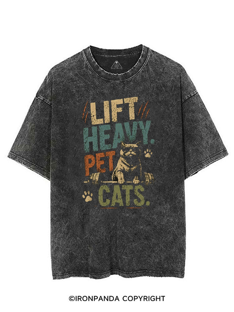 LIFT HEAVY PET CATS FUNNY KITTY VINTAGE GYM SHIRT