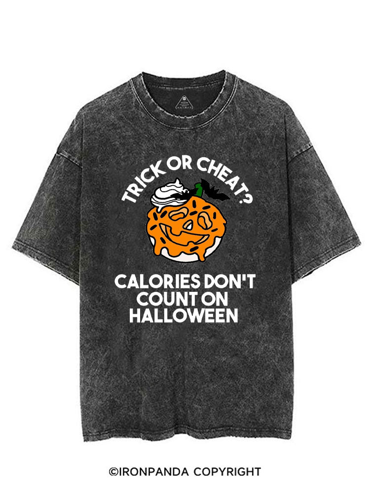 TRICK OR CHEAT? CALORIES DON'T COUNT ON HALLOWEEN VINTAGE GYM SHIRT