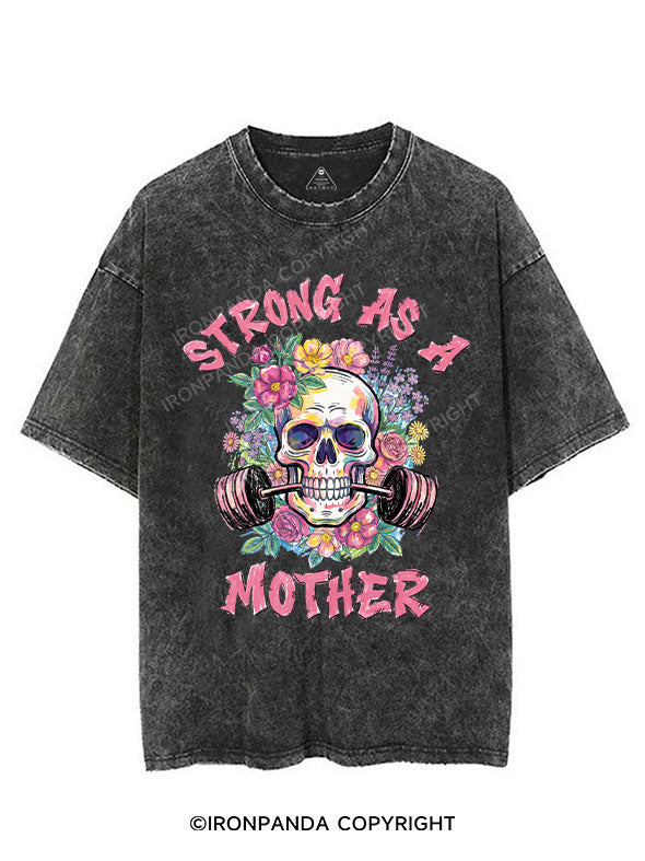 STRONG AS A MOTHER VINTAGE GYM SHIRT