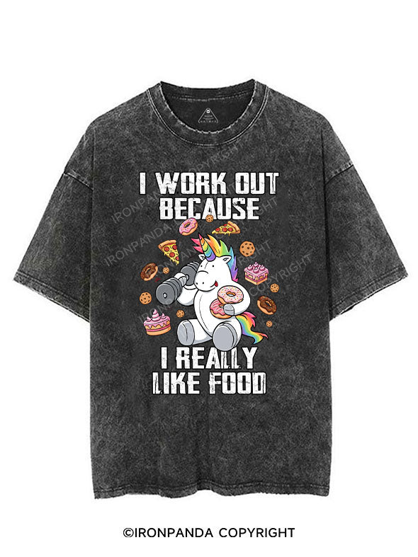 I WORK OUT BECAUSE I REALLY LIKE FOOD VINTAGE GYM SHIRT