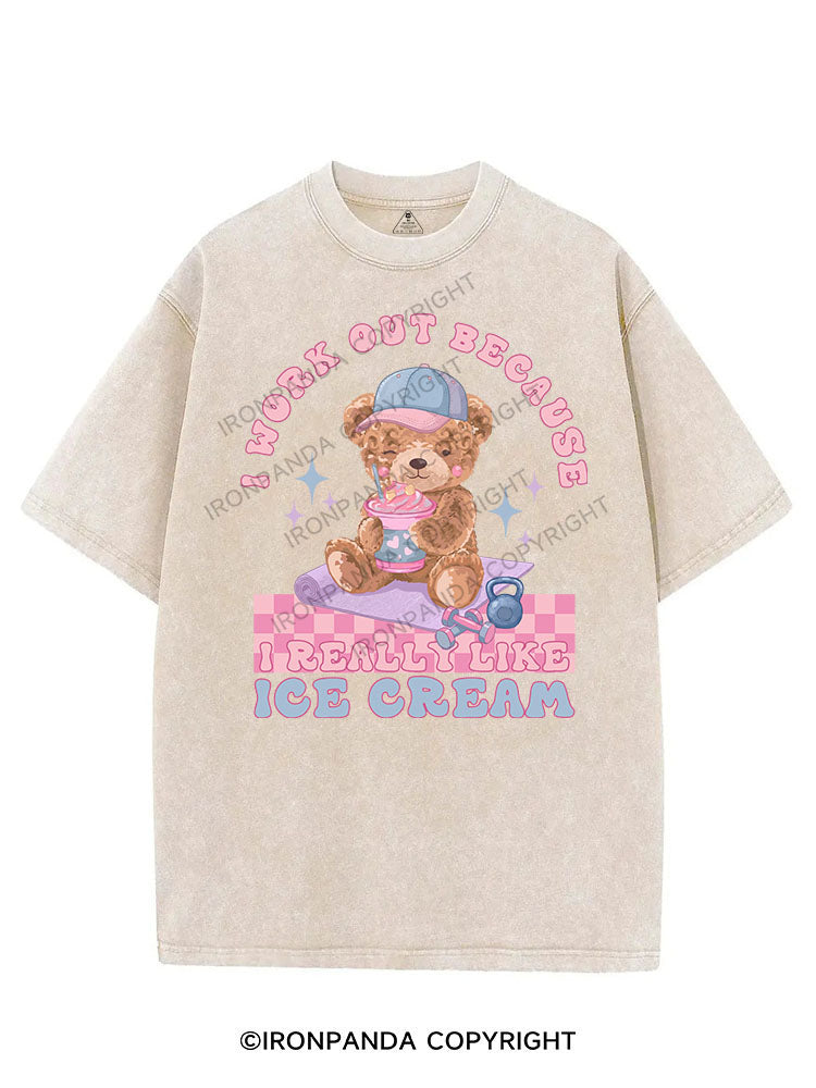 I WORK OUT BECAUSE I REALLY LIKE ICE CREAM VINTAGE GYM SHIRT