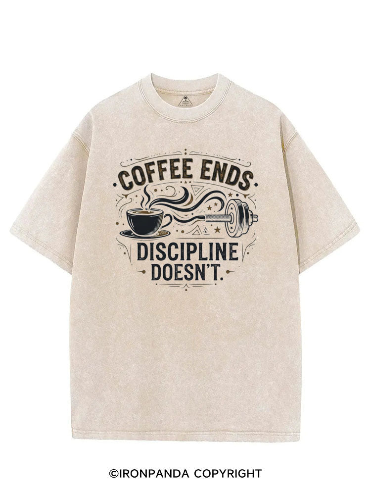 COFFEE ENDS DISCIPLINE DOESN'T VINTAGE GYM SHIRT