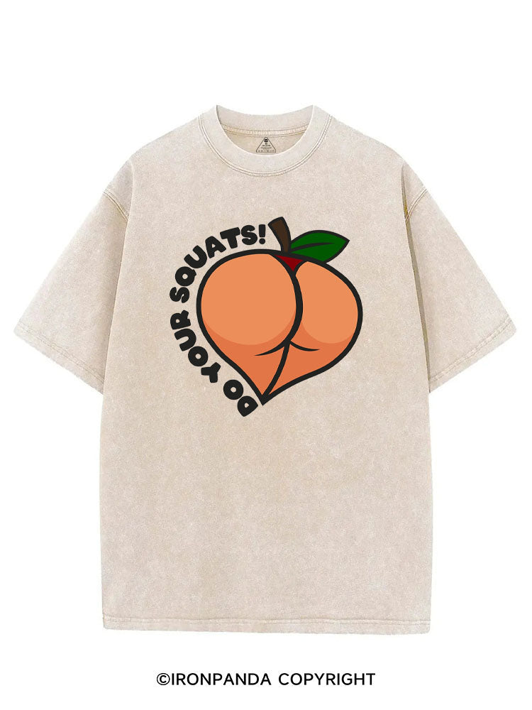 DO YOUR SQUATS PEACHY VINTAGE GYM SHIRT