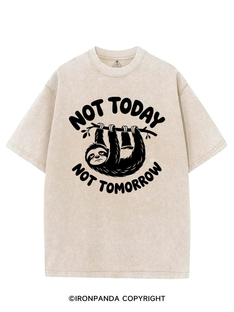 NOT TODAY NOT TOMORROW LAZY SLOTH VINTAGE GYM SHIRT