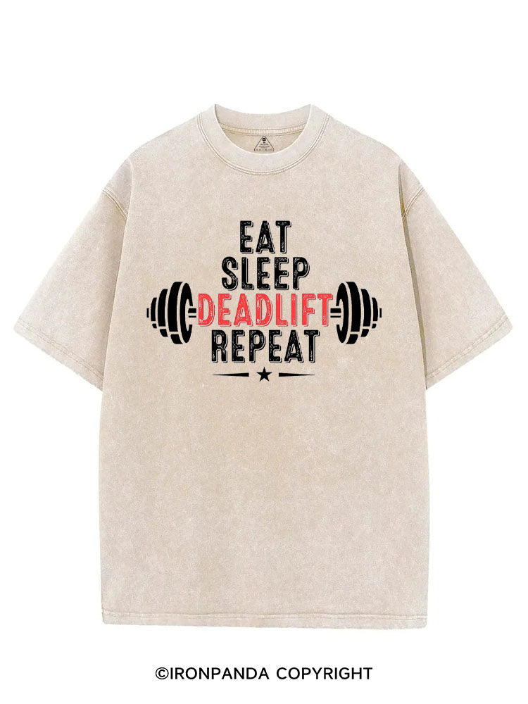 EAT SLEEP DEADLIFT REPEAT VINTAGE GYM SHIRT