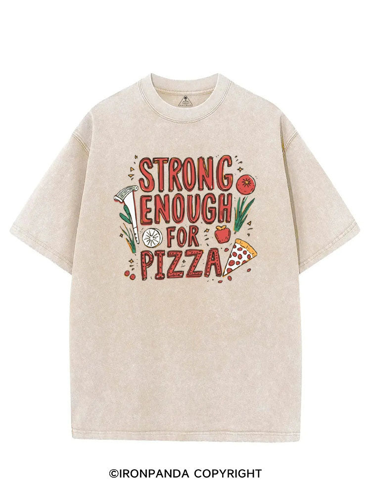 STRONG ENOUGH FOR PIZZA VINTAGE GYM SHIRT