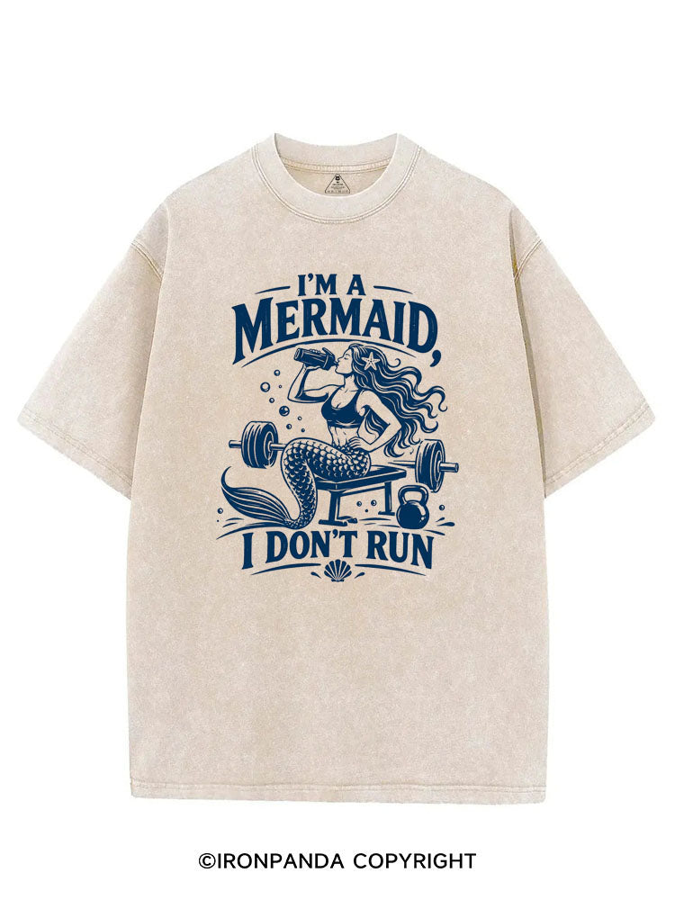 I'M A MERMAID, I DON'T RUN VINTAGE GYM SHIRT
