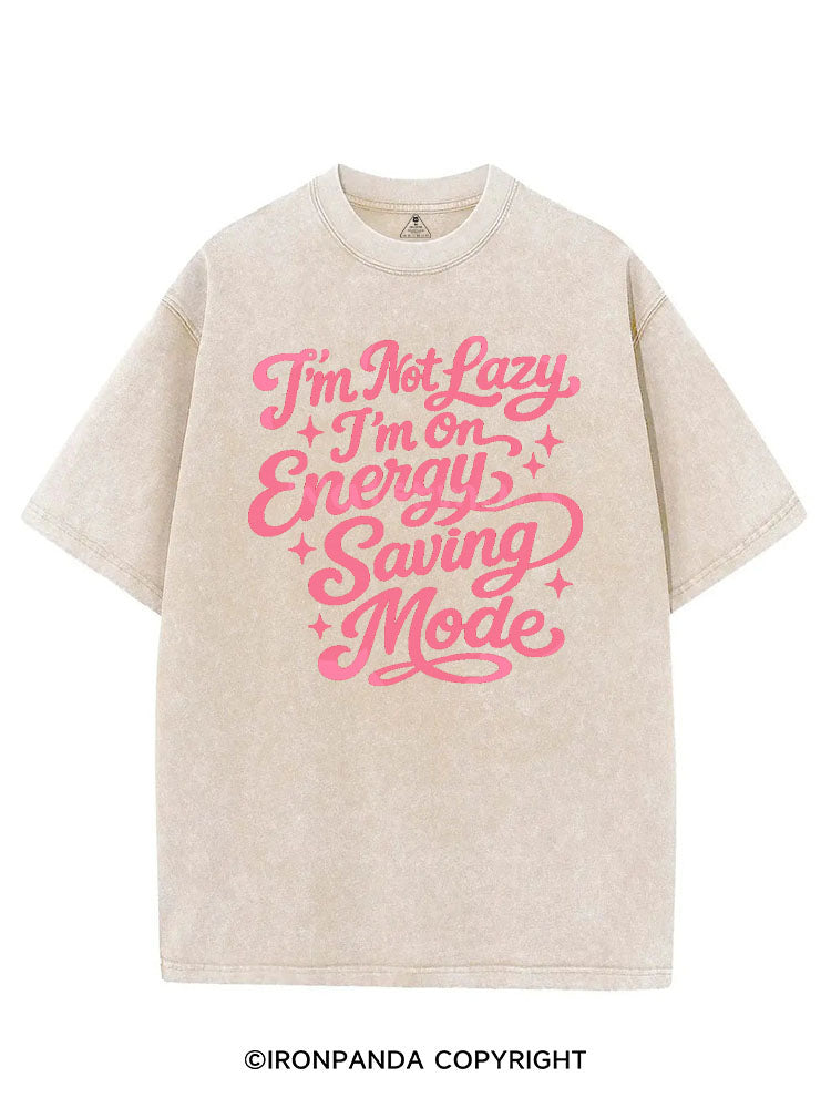 I'M NOT LAZY I'M ON ENERGY SAVING MODE VINTAGE GYM SHIRT