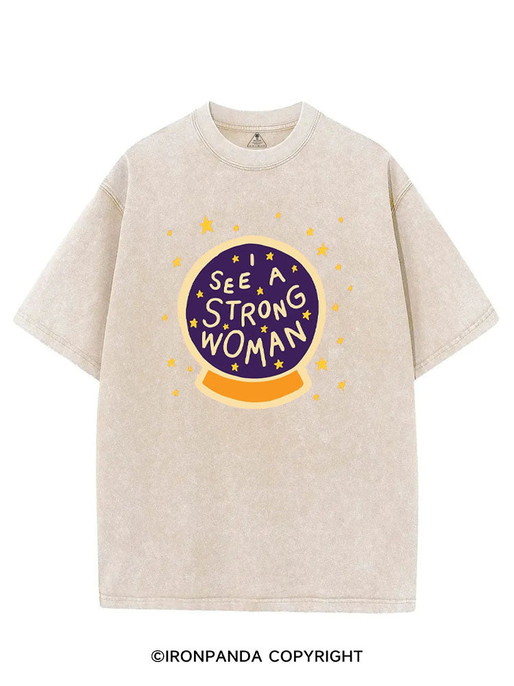 I SEE A STRONG WOMAN VINTAGE GYM SHIRT