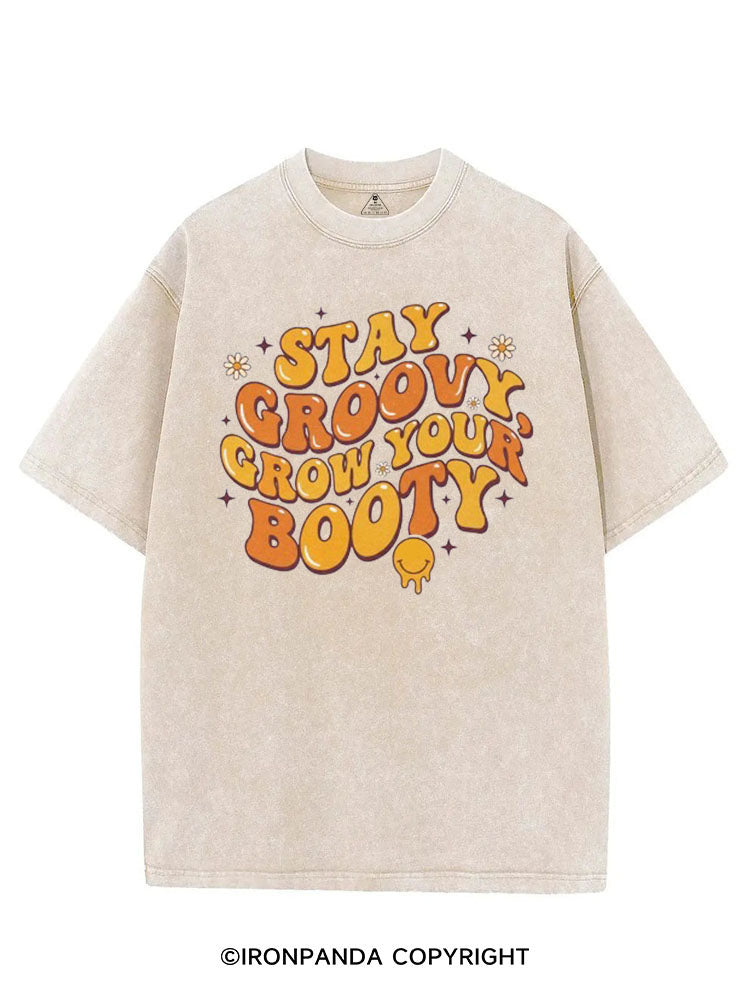 STAY GROOVY GROW YOUR BOOTY VINTAGE GYM SHIRT