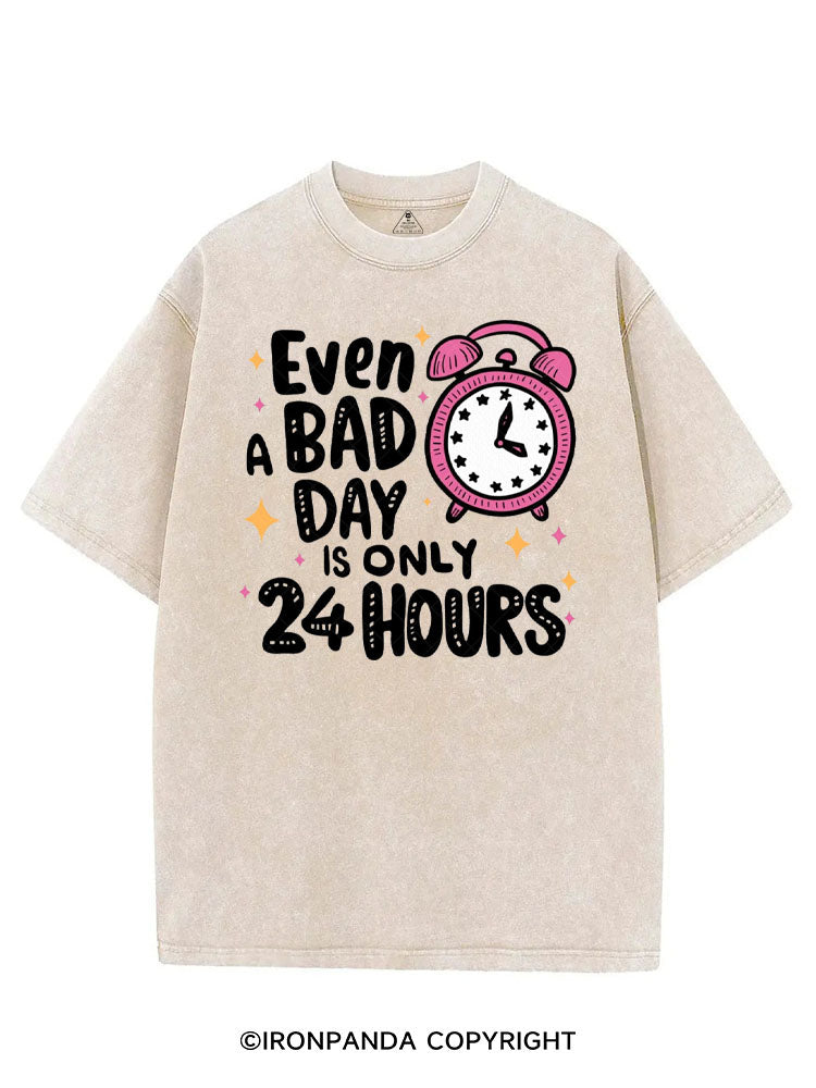 EVEN A BAD DAY IS ONLY 24 HOURS VINTAGE GYM SHIRT