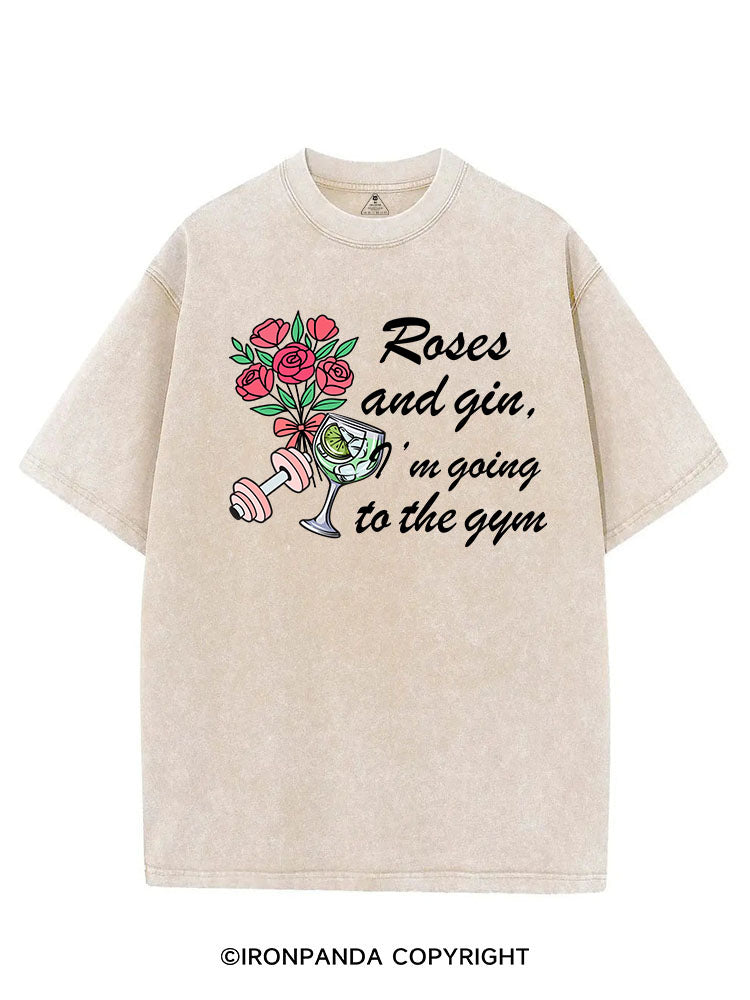 ROSES AND GIN I'M GOING TO THE GYM VINTAGE GYM SHIRT