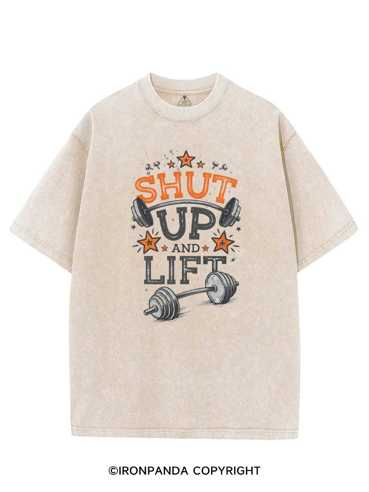 SHUT UP AND LIFT VINTAGE GYM SHIRT