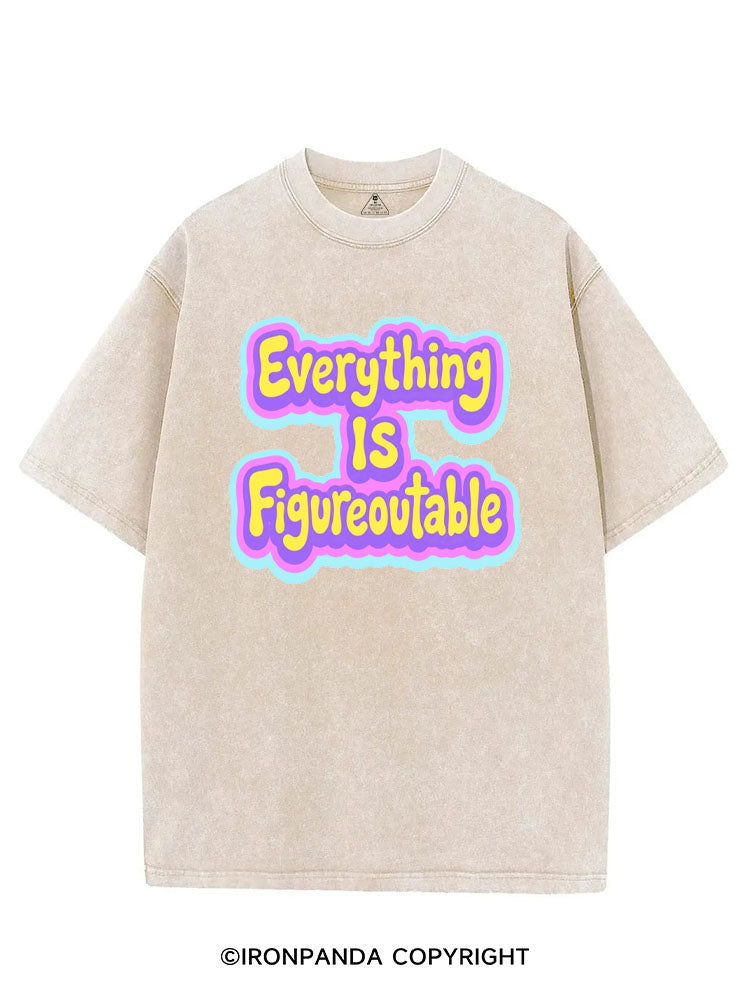 EVERYTHING IS FIGUREOUTABLE VINTAGE GYM SHIRT
