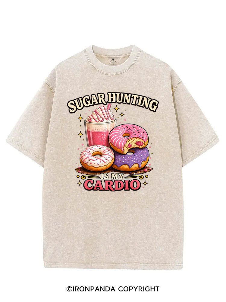 SUGAR HUNTING IS MY CARDIO VINTAGE GYM SHIRT