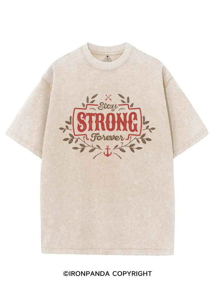 STAY STRONG FOREVER VINTAGE GYM SHIRT