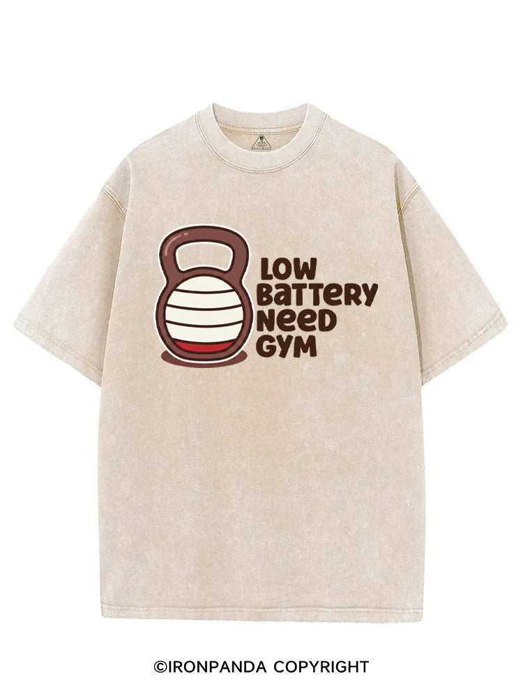 LOW BATTERY NEED GYM VINTAGE GYM SHIRT