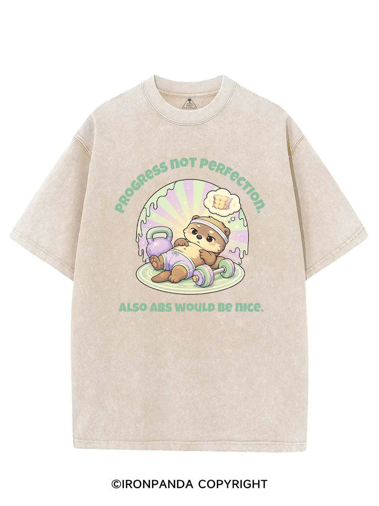 PROGRESS NOT PERFECTION ALSO ABS WOULD BE NICE VINTAGE GYM SHIRT