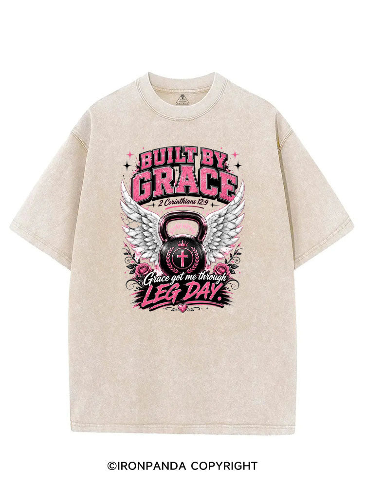 BUILT BY GRACE GRACE GOT ME THROUGH LEG DAY VINTAGE GYM SHIRT