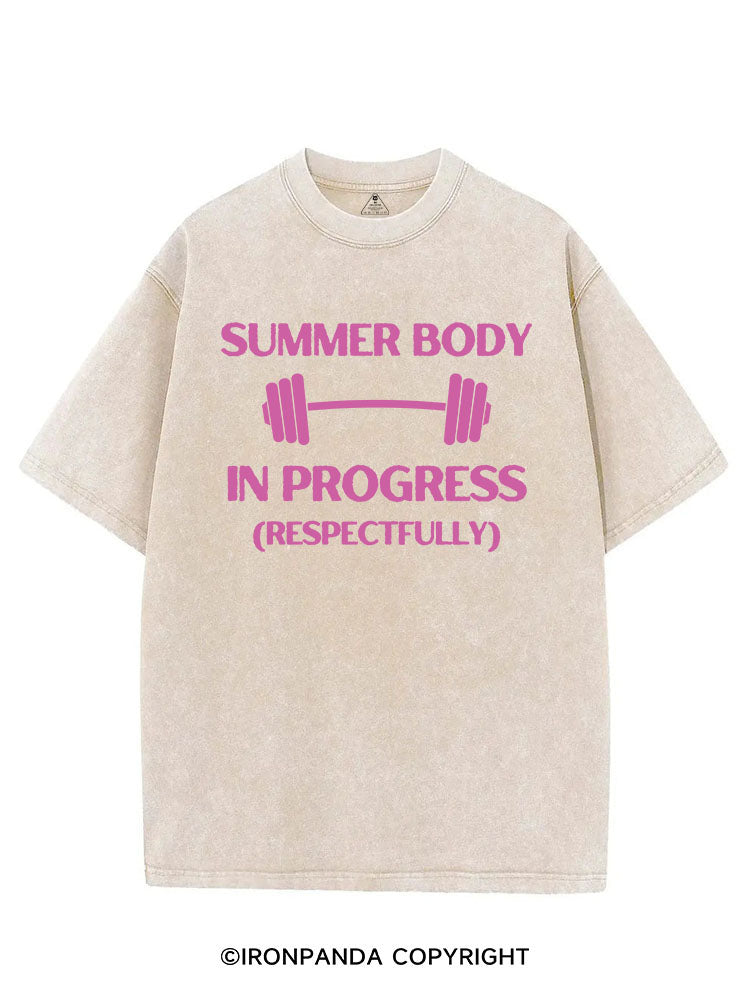SUMMER BODY IN PROGRESS (RESPECTFULLY) VINTAGE GYM SHIRT