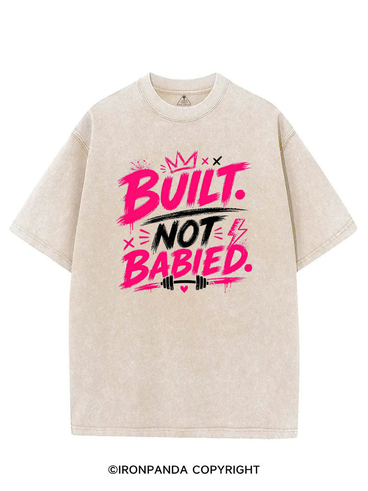 BUILT NOT BABIED VINTAGE GYM SHIRT