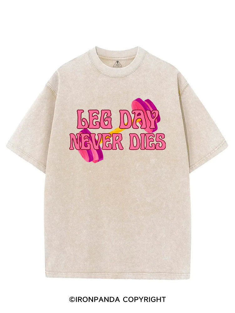 LEG DAY NEVER DIES VINTAGE GYM SHIRT