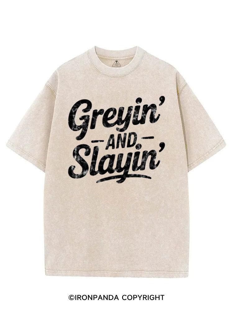 GREYIN' AND SLAYIN' VINTAGE GYM SHIRT