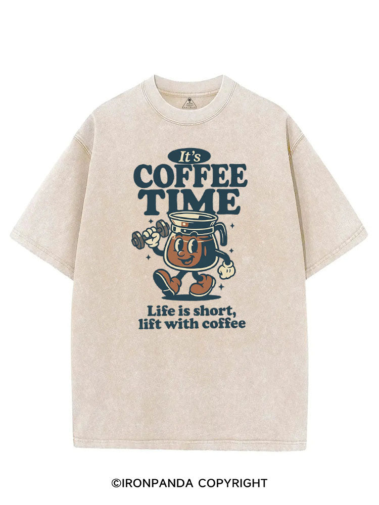 IT'S COFFEE TIME LIFE IS SHORT LIFT WITH COFFEE VINTAGE GYM SHIRT