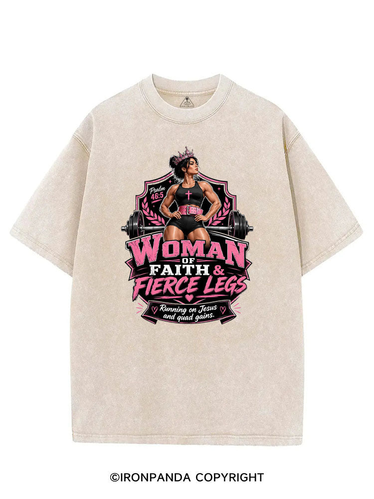 WOMAN OF FAITH & FIERCE LEGS VINTAGE GYM SHIRT