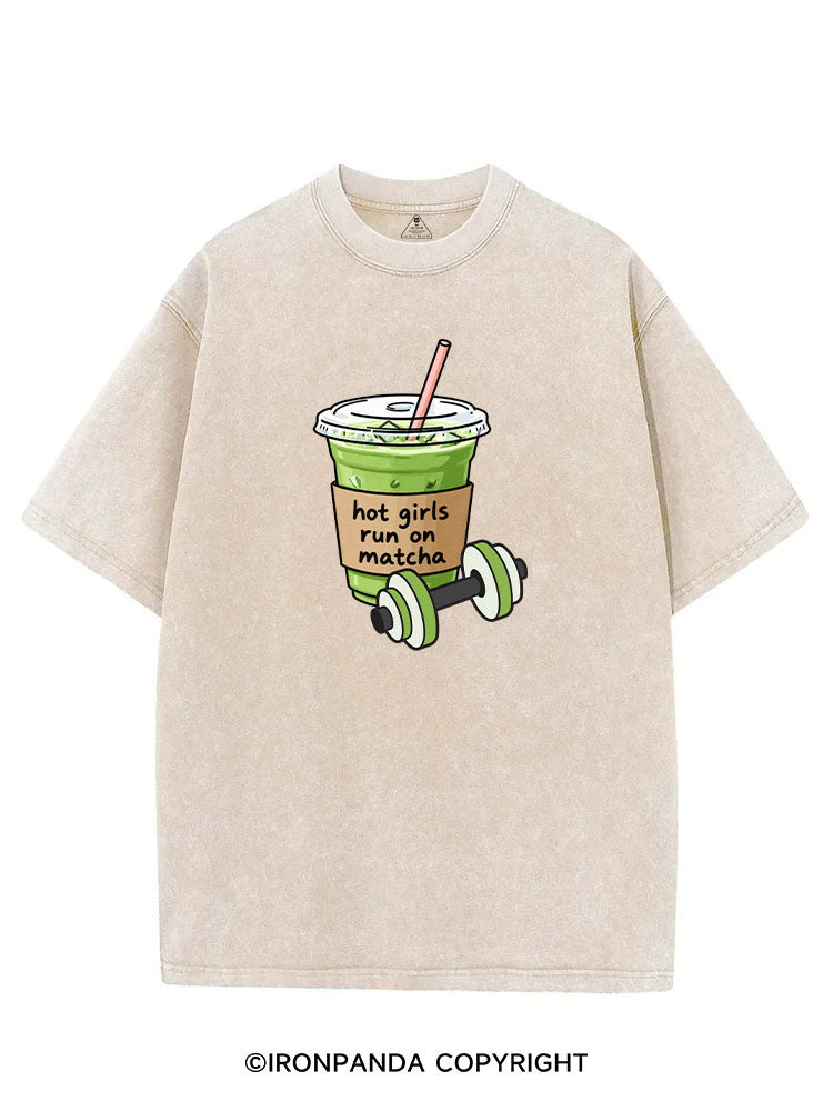 HOT GIRLS RUN ON MATCHA VINTAGE GYM SHIRT