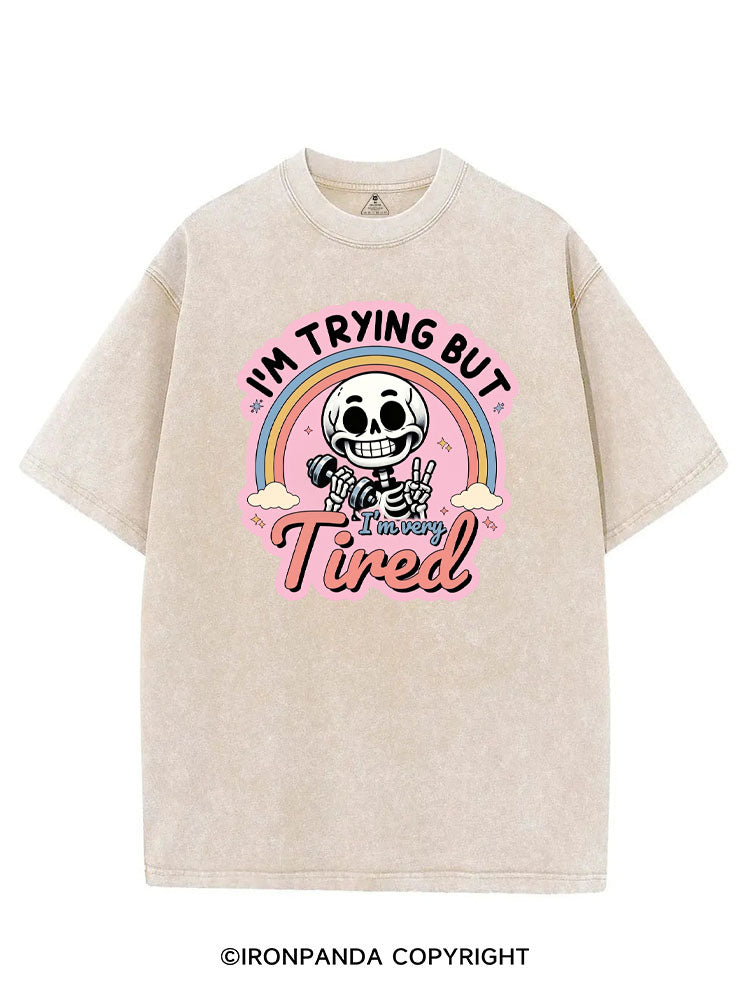 I'M TRYING BUT I'M VERY TIRED VINTAGE GYM SHIRT