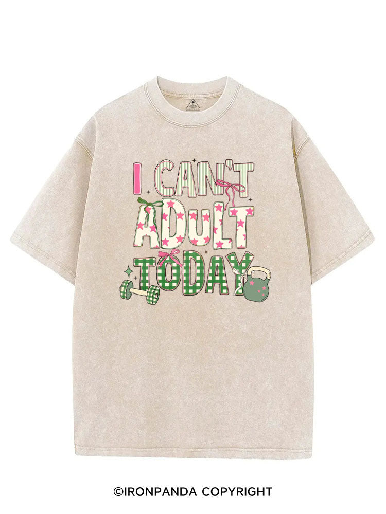 I CAN'T ADULT TODAY VINTAGE GYM SHIRT