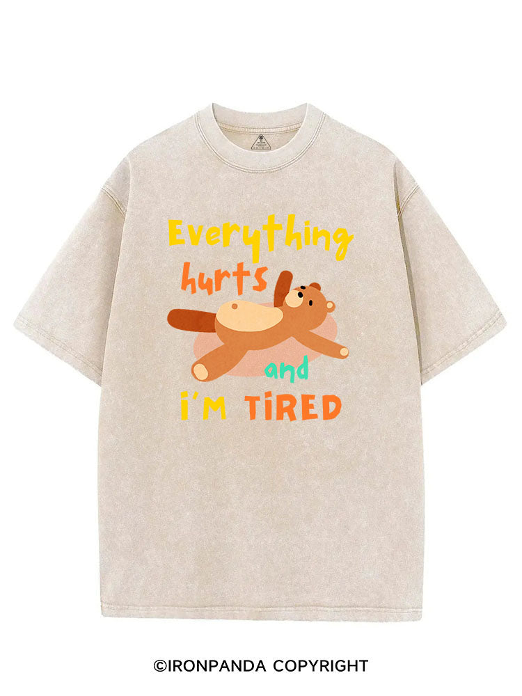 EVERYTHING HURTS AND I’M TIRED BEAR VINTAGE GYM SHIRT