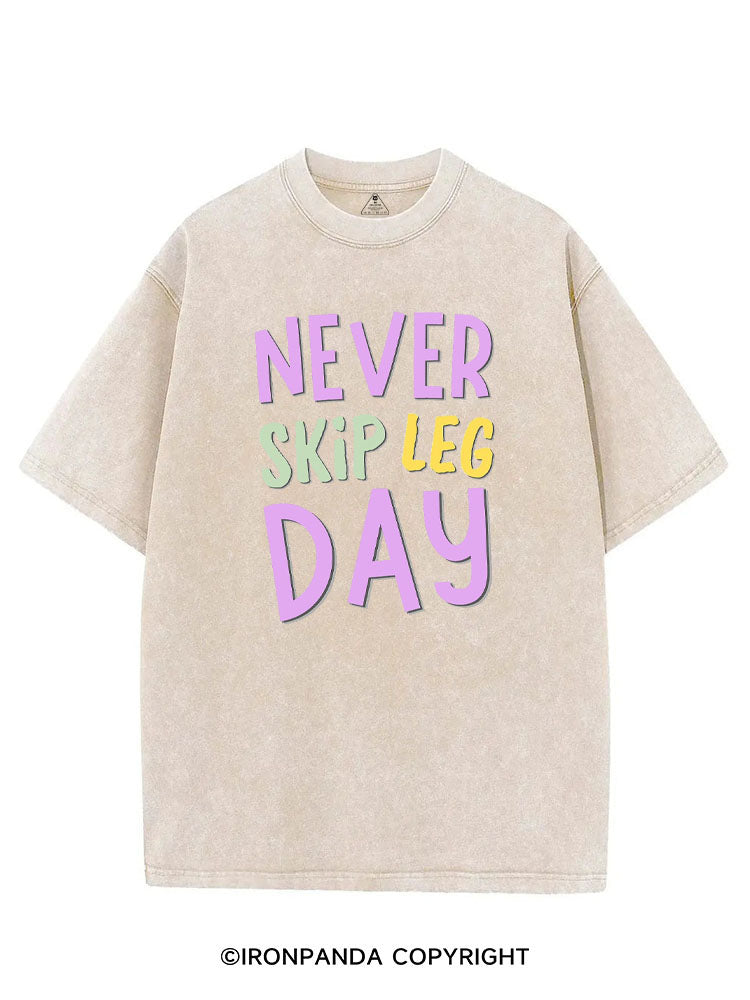NEVER SKIP LEG DAY VINTAGE GYM SHIRT