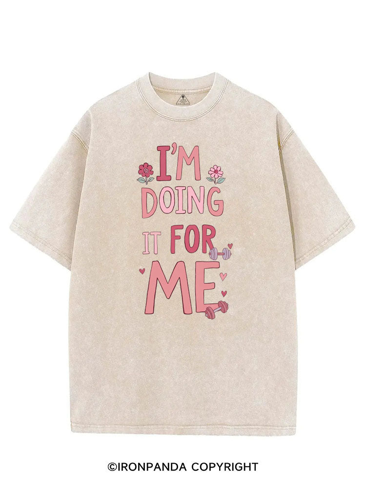 I'M DOING IT FOR ME VINTAGE GYM SHIRT