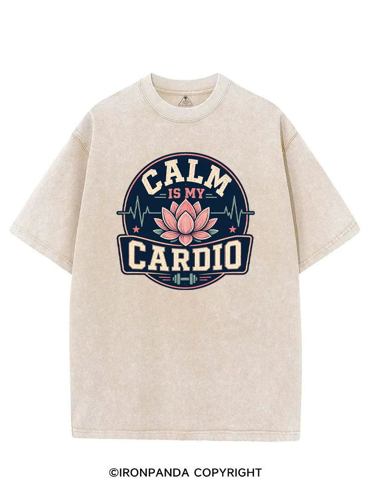CALM IS MY CARDIO VINTAGE GYM SHIRT