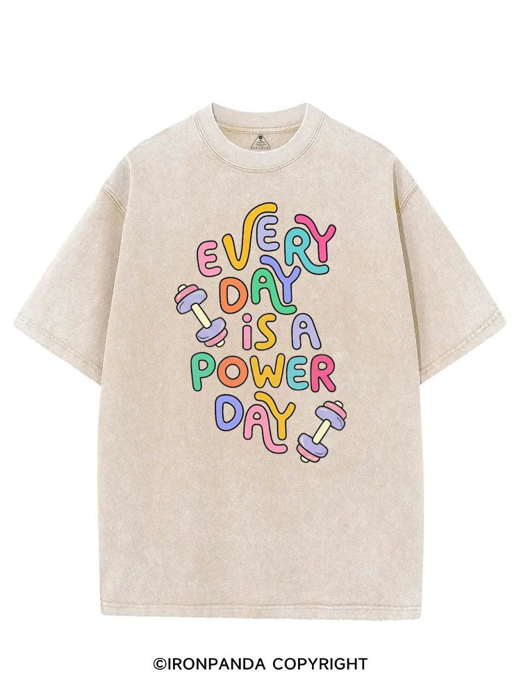 EVERY DAY IS A POWER DAY VINTAGE GYM SHIRT