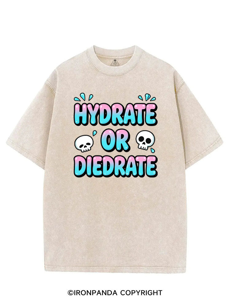 HYDRATE OR DIEDRATE VINTAGE GYM SHIRT