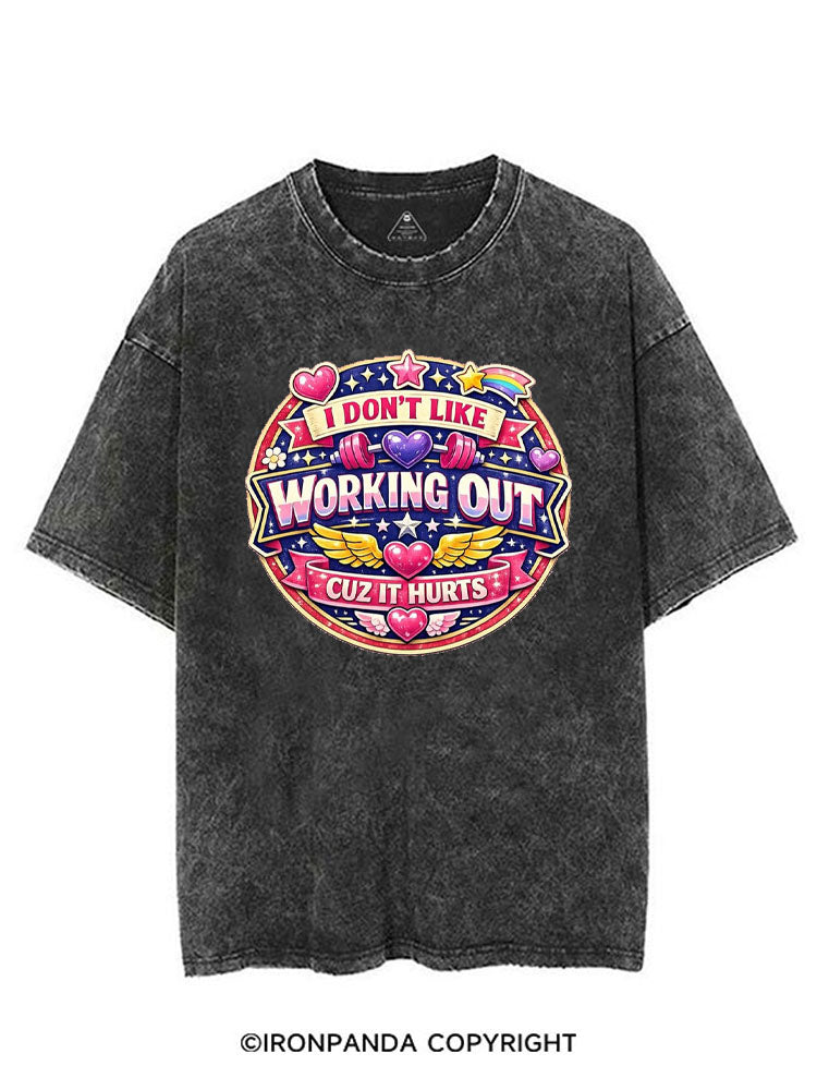 I DON'T LIKE WORKING OUT CUZ IT HURTS RAINBOW VINTAGE GYM SHIRT