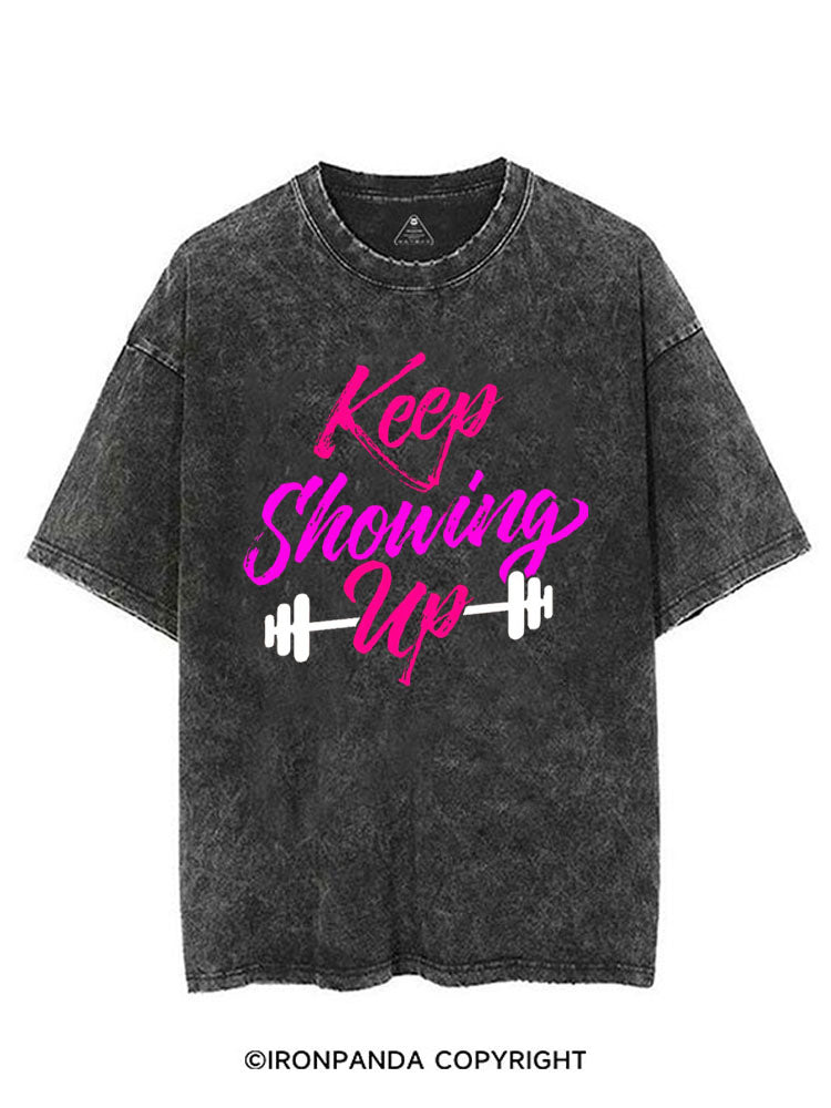 KEEP SHOWING UP VINTAGE GYM SHIRT