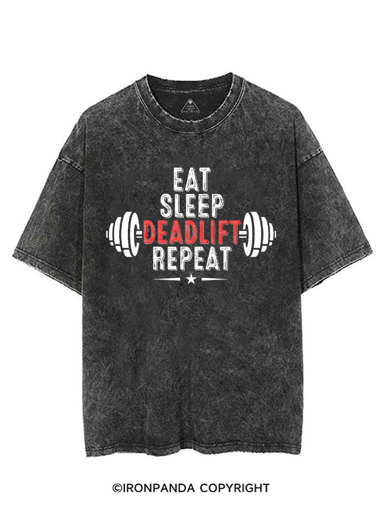 EAT SLEEP DEADLIFT REPEAT VINTAGE GYM SHIRT