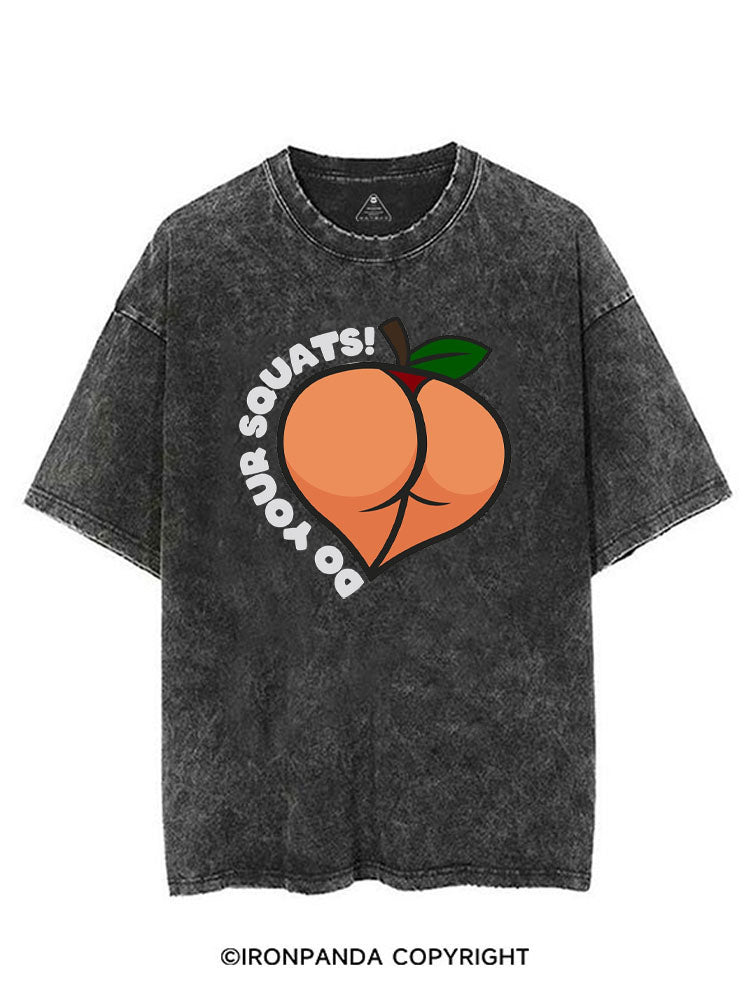 DO YOUR SQUATS PEACHY VINTAGE GYM SHIRT