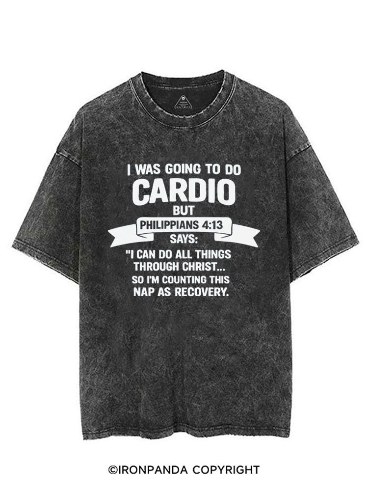 I WAS GOING TO DO CARDIO BUT... VINTAGE GYM SHIRT