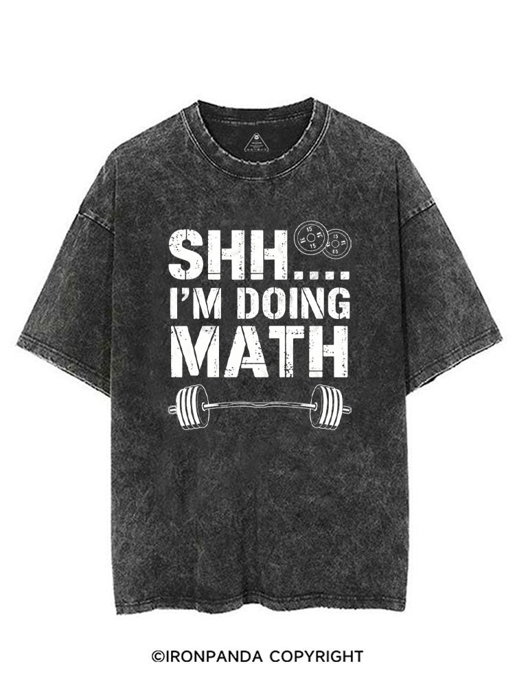 SHH I'M DOING MATH FUNNY GYM VINTAGE GYM SHIRT