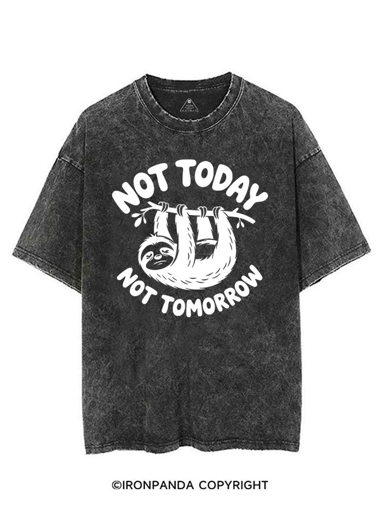 NOT TODAY NOT TOMORROW LAZY SLOTH VINTAGE GYM SHIRT