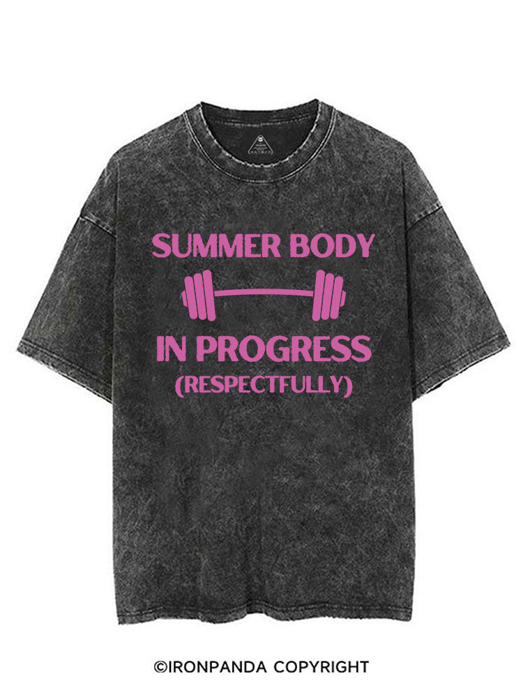 SUMMER BODY IN PROGRESS (RESPECTFULLY) VINTAGE GYM SHIRT