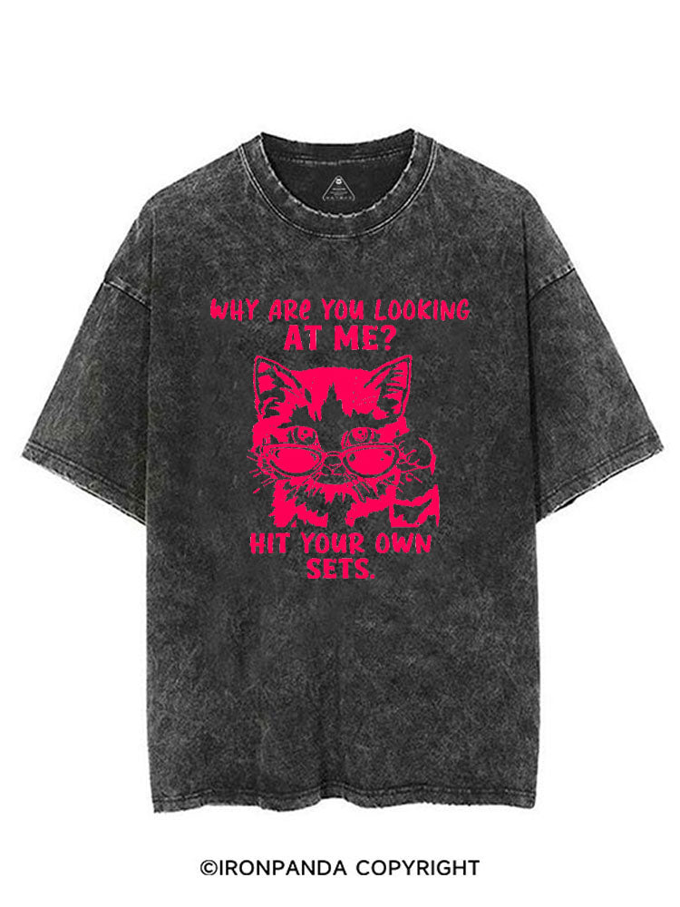 WHY ARE YOU LOOKING AT ME? HIT YOUR OWN SETS. VINTAGE GYM SHIRT