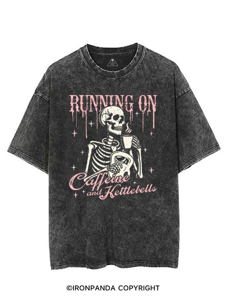 RUNNING ON CAFFEINE AND KETTLEBELLS VINTAGE GYM SHIRT