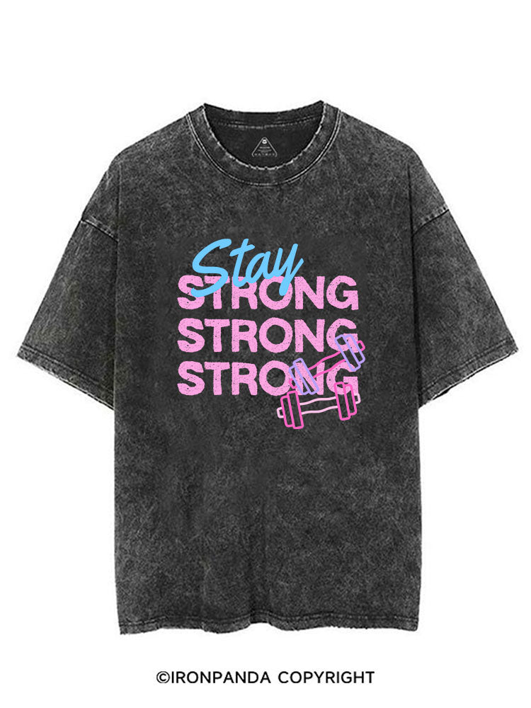 STAY STRONG VINTAGE GYM SHIRT