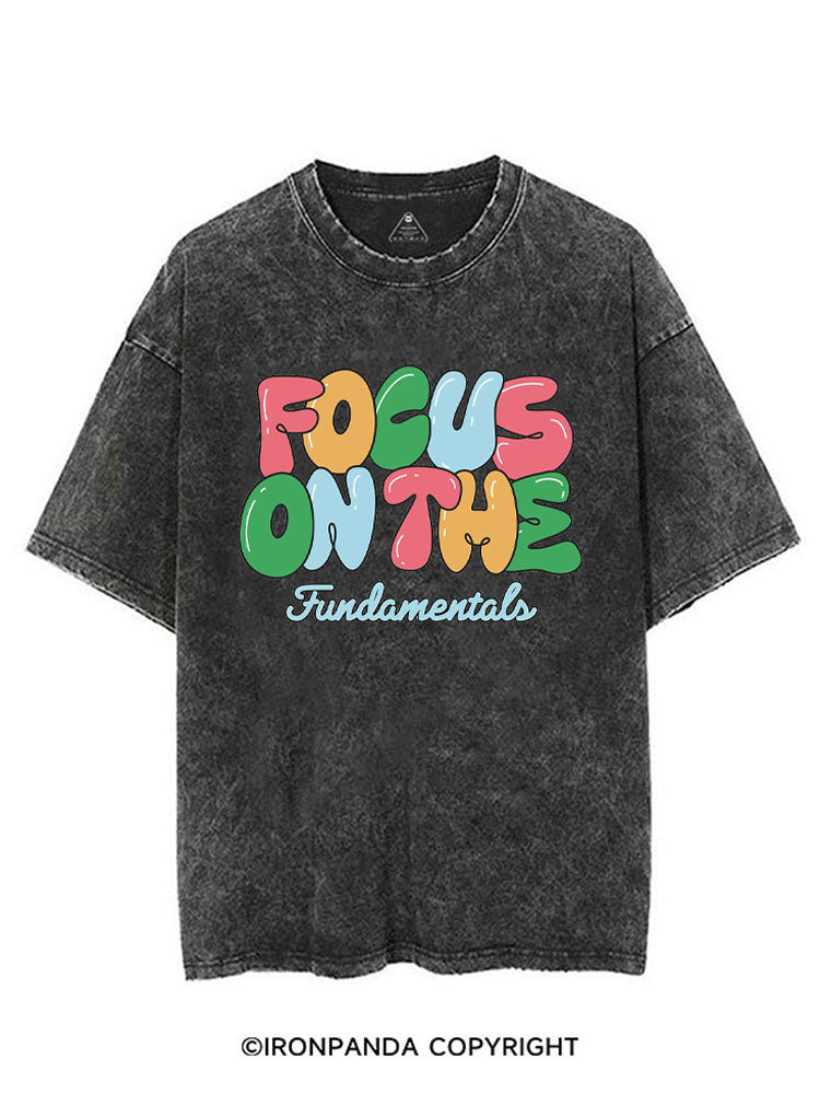 FOCUS ON THE FUNDAMENTALS VINTAGE GYM SHIRT